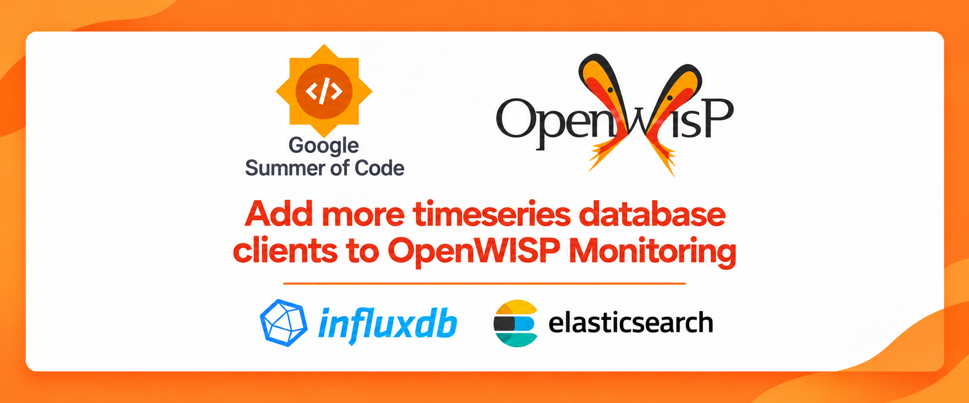Google Summer of Code, OpenWISP Monitoring Time-Series Database Backends